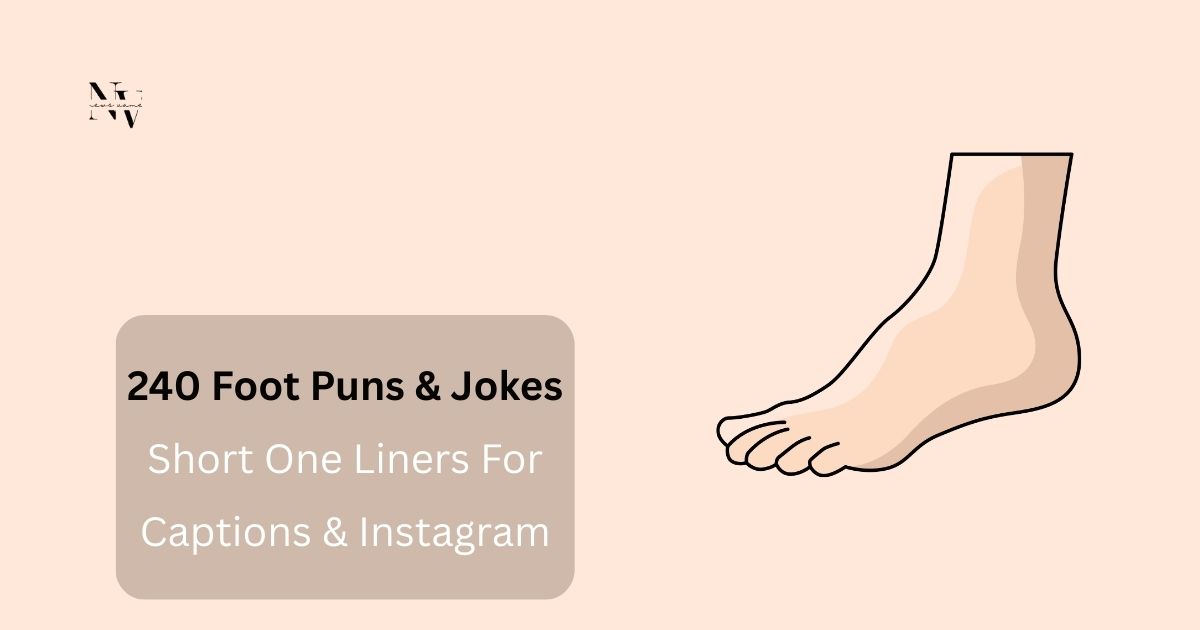 240 Foot Puns & Jokes