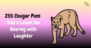 255 Cougar Puns That’ll Leave You Roaring with Laughter