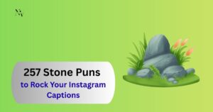 257 Stone Puns to Rock Your Instagram Captions