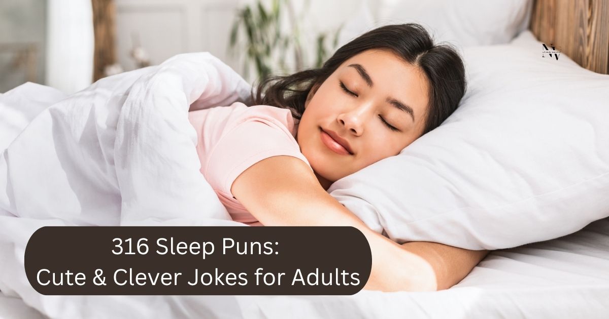 316 Sleep Puns Cute & Clever Jokes for Adults