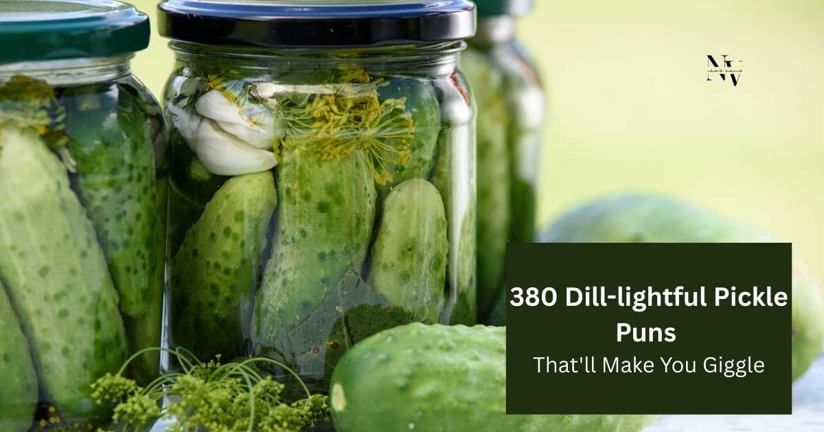380 Dill-lightful Pickle Puns That'll Make You Giggle