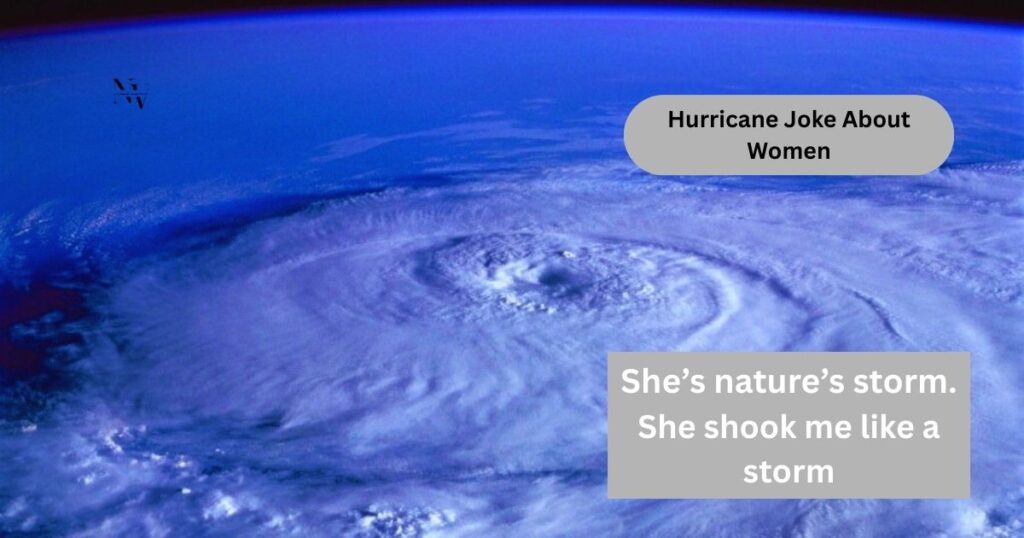 Hurricane Joke About Women