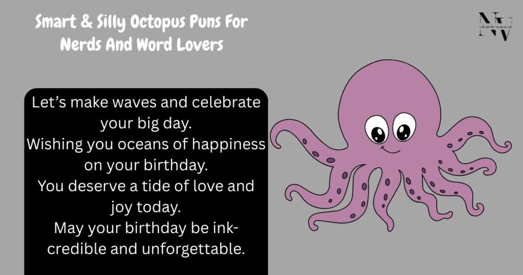Smart & Silly Octopus Puns For Nerds And Word Lovers