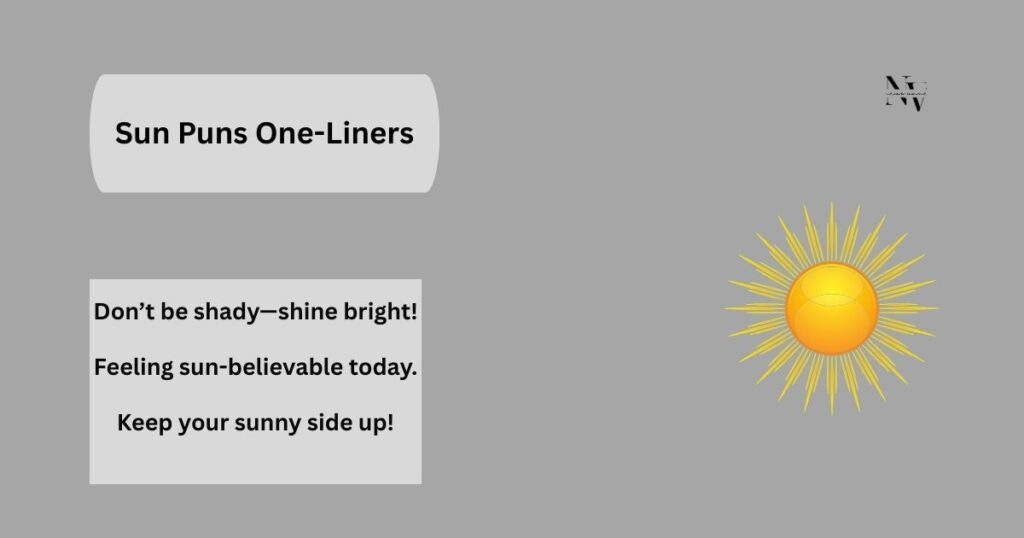Sun Puns One-Liners