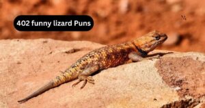 402 funny lizard Puns