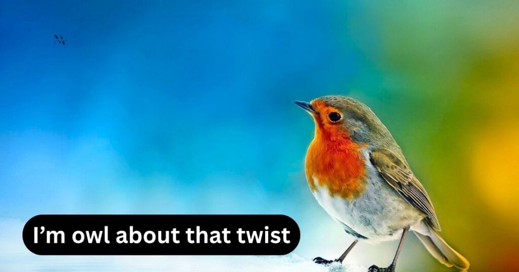 Absurd & Unexpected Twists (Bird Puns Edition)