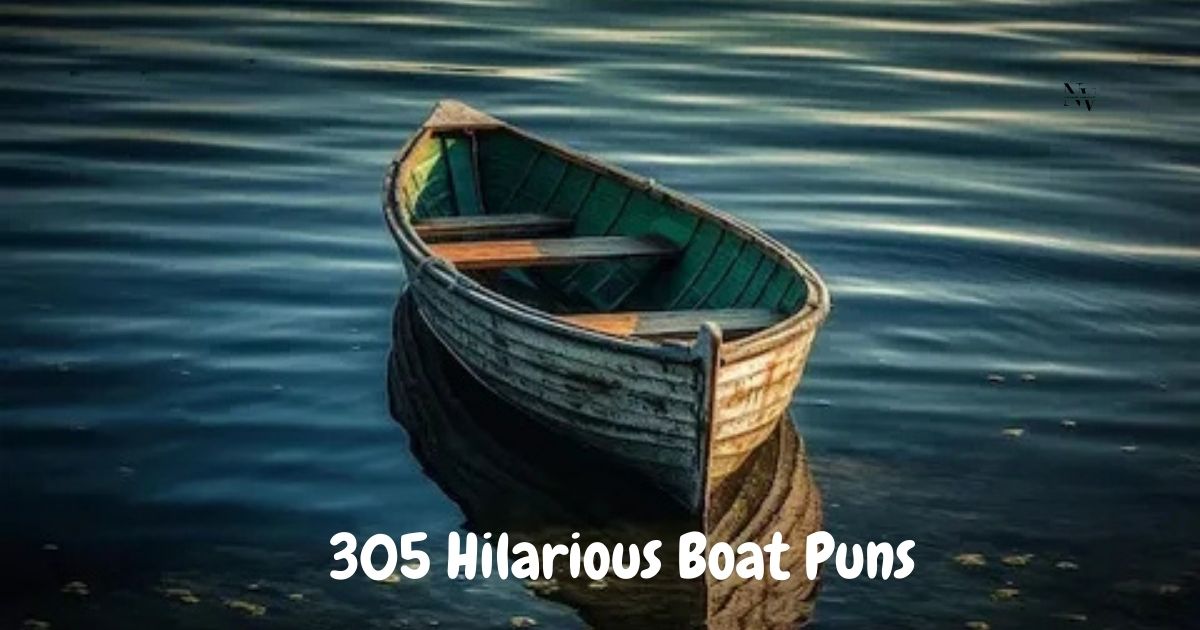 305 Hilarious Boat Puns