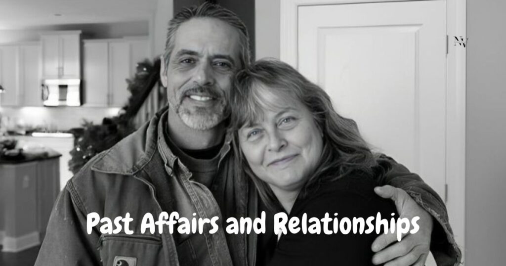 Past Affairs and Relationships